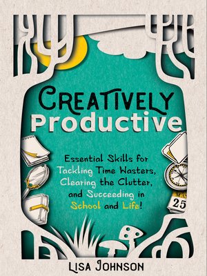 cover image of Creatively Productive